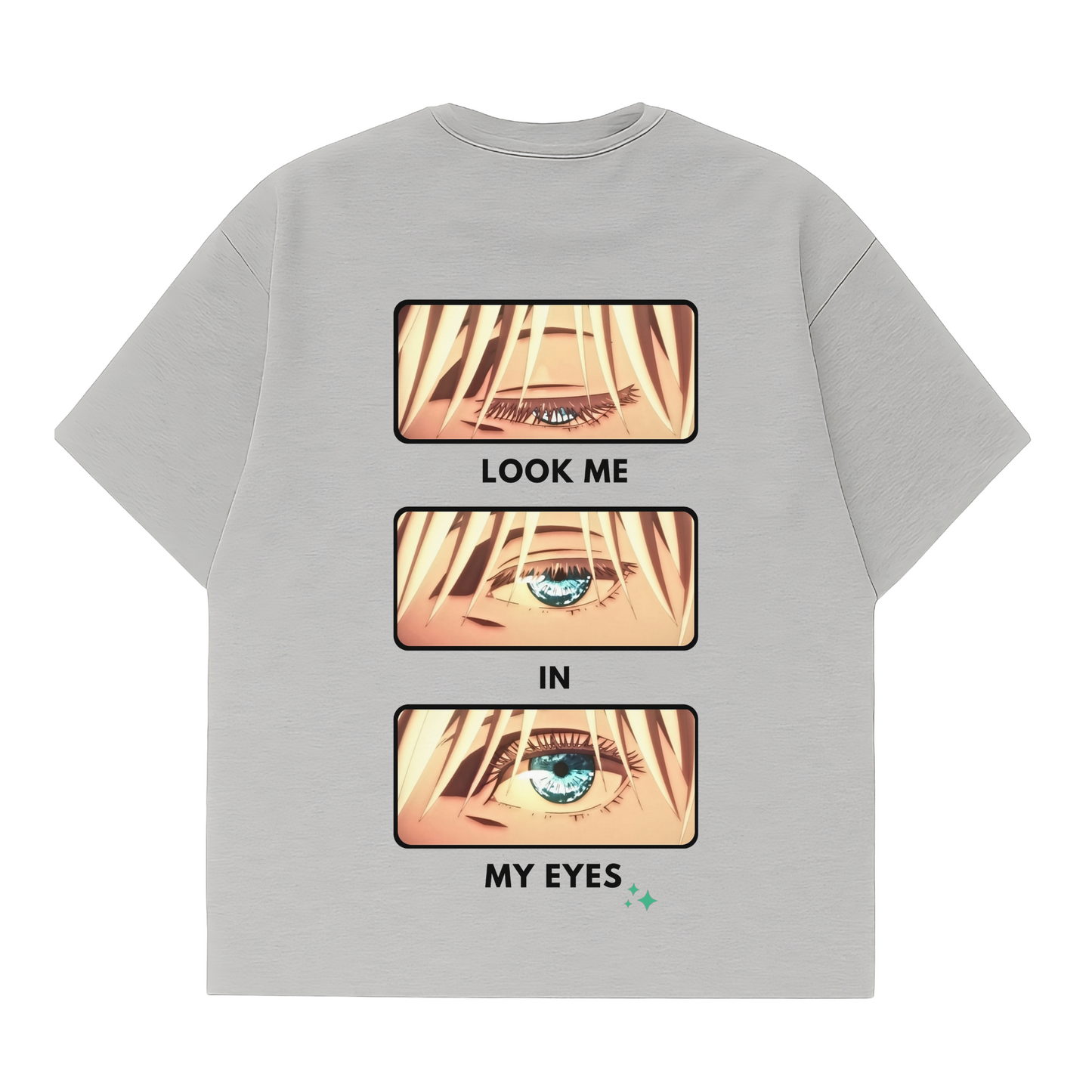 Gojo - Look Me In My Eyes Tee