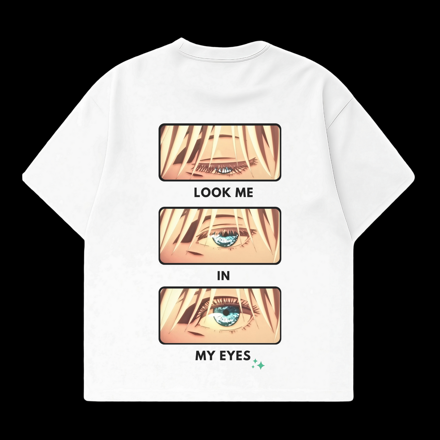 Gojo - Look Me In My Eyes Tee